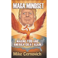 MAGA Mindset: Making YOU and America Great Again - Hardcover